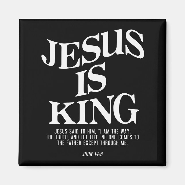 Aimant Jesus Is King John Bible Verse Christian Religious (Devant)