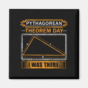 Aimant J'étais là pour le jour du théorème de Pythagore -
