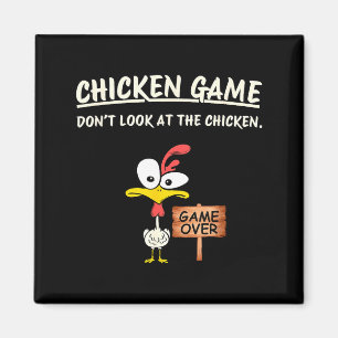 Aimant Jeu de poulet Ne regardez pas le poulet drôle de p