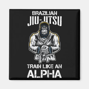 Aimant Jiu Jitsu Brésilien Entraînez-vous comme un Alpha