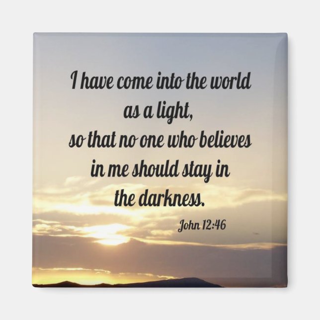 Aimant John 12:46 (Devant)