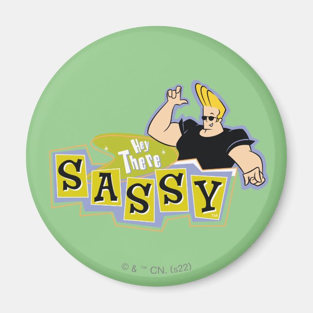 Aimant Johnny Bravo - Hey There Sassy (Devant)