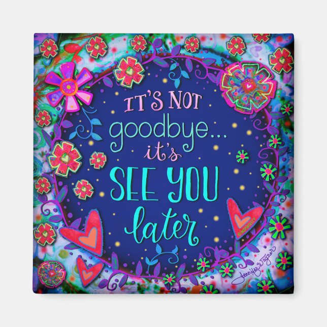 Aimant Joli Vous Voir Plus Tard Sympathy Inspirivity Magn (Devant)