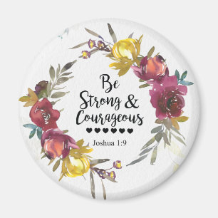 Aimant Joshua 1:9 Be Strong and Courageous Floral Wreath
