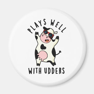 Aimant Joue Bien Avec Les Udders Funny Cow Pun