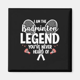Aimant Joueur Drôle Je Suis La Légende Du Badminton Vous