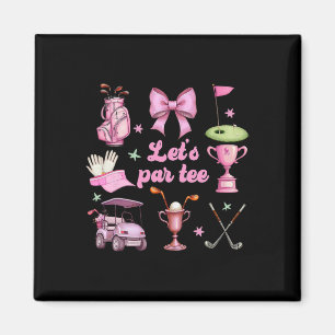 Aimant Joueuse de golf Let's Par golfeuse rose coquette n
