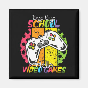 Aimant Jour De L'École Bye Bye École Bonjour Jeux Vidéo