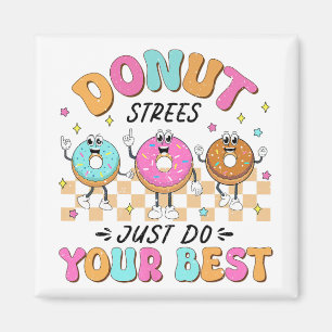 Aimant Jour d'essai Enseignants Enfants Donut Stress Just
