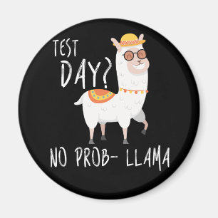 Aimant Jour d'essai No Prob Llama Enseignant Enseignant E