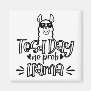 Aimant Jour d'essai No Prob-llama Llama Test de l'enseign