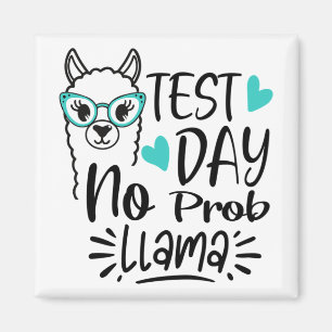 Aimant Jour No Prob-llama Llama Test de l'enseignant Jour