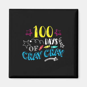 Aimant Jours De Cray Cray - Étudiant Enseignant 100e Jour