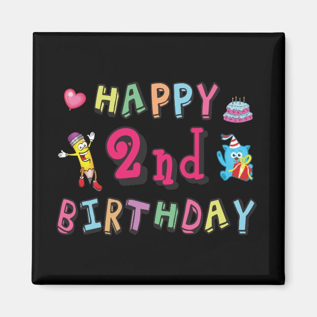 Aimant Joyeux 2e anniversaire. 2 ans avant jour. (Devant)