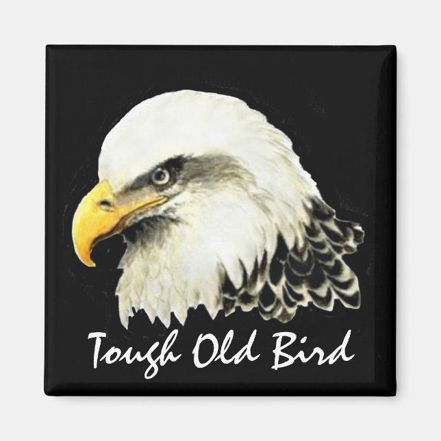 Aimant Joyeux Anniversaire Tough Vieux Aigle d'Oiseau (Devant)