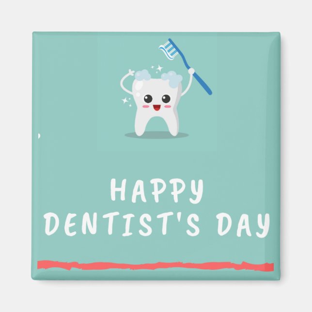 Aimant Joyeux dentiste jour blanc texte turquoise (Devant)