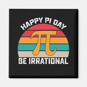 Aimant Joyeux Pi Day Soyez Irrationnel Funny Math Vintage