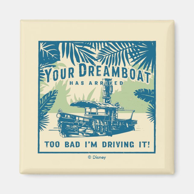 Aimant Jungle Cruise | Votre Dreamboat est arrivé (Devant)