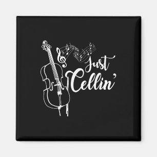 Aimant Just Cellin Funny Cellist Musicien Cadeau Cello