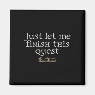 Aimant Just Let Finish This Quest 