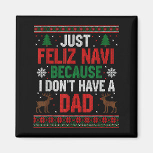 Aimant Juste Feliz Navi Parce Que Je N'Ai Pas De Papa Ugl