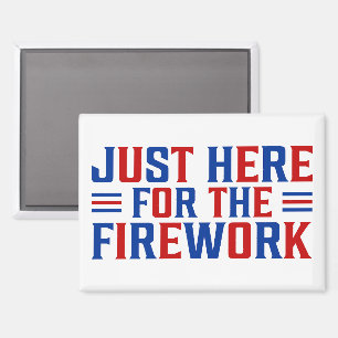 Aimant Juste Ici Pour Le Feu D'Artifice Drôle Pour Deux