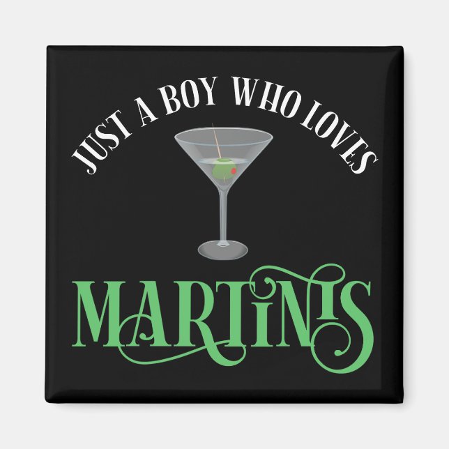 Aimant Juste Un Garçon Qui Aime Les Martinis (Devant)