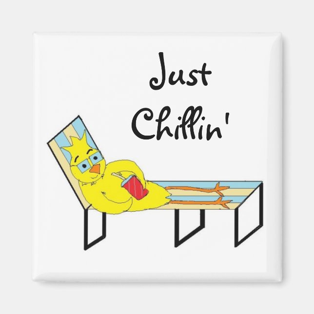 Aimant Juste un poulet qui se détend (Devant)