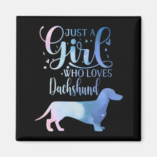 Aimant Juste Une Fille Qui Aime Dachshund Amoureux des ch