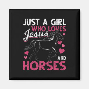 Aimant Juste Une Fille Qui Aime Jésus Et Chevaux Christ D