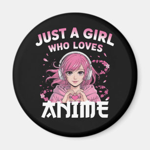 Aimant Juste une fille qui aime l'anime