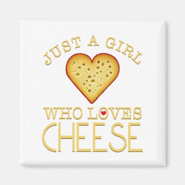 Aimant Juste une fille qui aime le fromage (Devant)