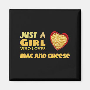 Aimant Juste une fille qui aime le mac et le fromage