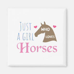 Aimant Juste une fille qui aime les chevaux