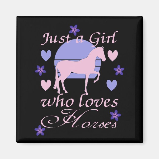 Aimant Juste Une Fille Qui Aime Les Chevaux (Devant)