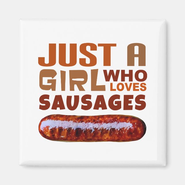 Aimant Juste une fille qui aime les saucisses (Devant)
