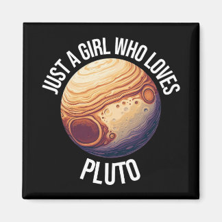 Aimant Juste une fille qui aime Pluton