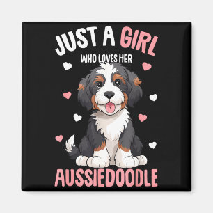 Aimant Juste une fille qui aime son Aussiedoodle Aussie D