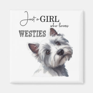 Aimant Juste une fille qui aime Westies mignonne Westie A