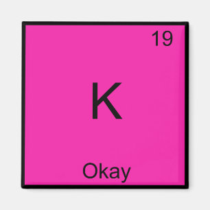 Aimant K - symbole d'élément de chimie drôle périodique
