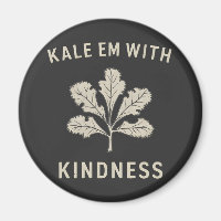 Kale Em Avec Kindness Funny Pun Légume Vegan