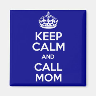 AIMANT KEEP CALM AND CALL MOM