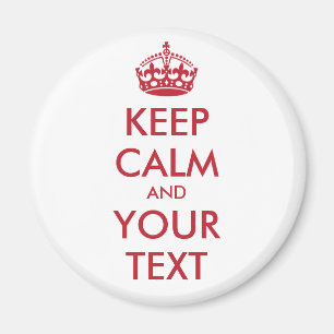 Aimant KEEP CALM and YOUR TEXT