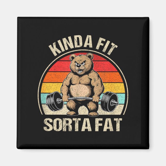Aimant Kinda Fit Sorta Fat Funny Cute Bear Weightlifter  (Devant)
