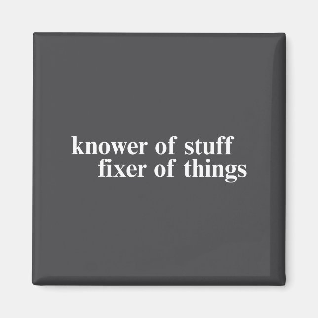 Aimant Knower Of Stuff Fixer Of Things Funny Handyman Dad (Devant)