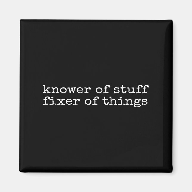 Aimant Knower Of Stuff Fixer Of Things Funny Handyman Dad (Devant)