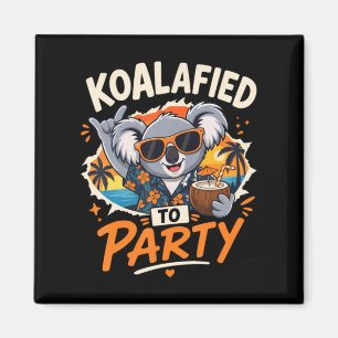 Aimant Koalafied Pour Faire La Fête Koala Drôle De Vacanc