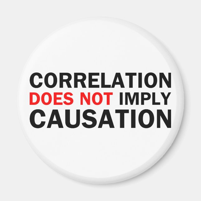 Aimant La Corrélation N'Implique Pas La Causation (Devant)