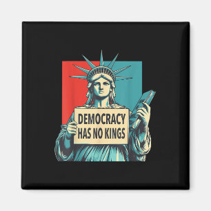 Aimant La démocratie n'a pas de rois Statue de la Liberté