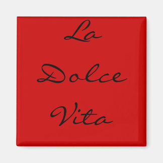 Aimant La Dolce Vita